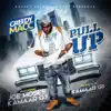 Pull Up (feat. Joe Moses & Kamaar G5) - Single album lyrics, reviews, download