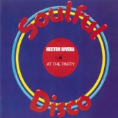 Hector Rivera - At The Party (Vocal Mix)