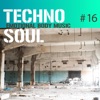 Techno Soul #16 - Emotional Body Music