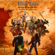 Braver Than We Are (Deluxe Edition) - Meat Loaf