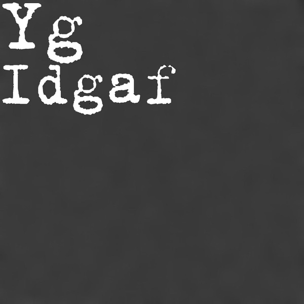 Idgaf - Single - Will Claye & YG