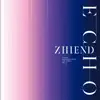 TVアニメーション『Charlotte』ZHIEND『ECHO』 English side. album lyrics, reviews, download