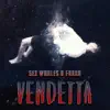 Vendetta song lyrics