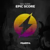 Epic Score - Single album lyrics, reviews, download