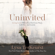 Uninvited: Living Loved When You Feel Less Than, Left Out, and Lonely (Unabridged) Uninvited: Living Loved When You Feel Less Than, Left Out, and Lonely (Unabridged)