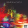 Faded Lights + Lost Nights - EP
