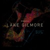 Lake Gilmore - Single