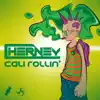 Cali Rollin' - Single album lyrics, reviews, download