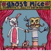 Ghost Mice - John and Jodi