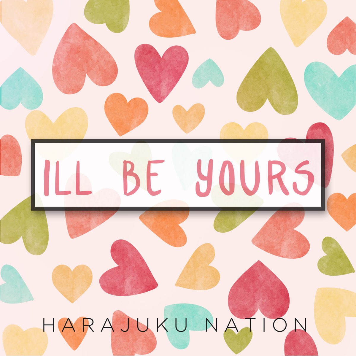 I ll be yours. Morning the Remembrance — Harajuku Nation.