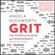 Angela Duckworth - Grit: The Power of Passion and Perseverance (Unabridged)