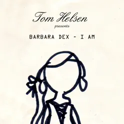 I Am (Tom Helsen presents Barbara Dex) - Single - Tom Helsen I Am (Tom Helsen presents Barbara Dex) - Single - Tom Helsen