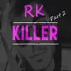 Killer, Pt. 2 - Single album lyrics, reviews, download