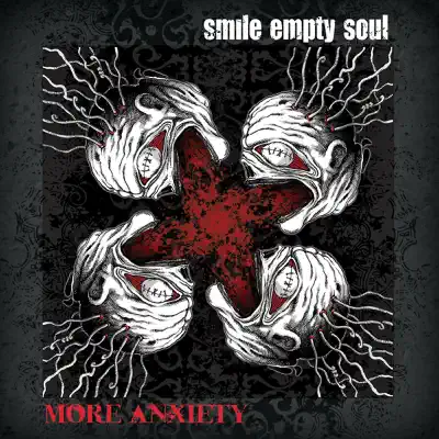 More Anxiety - Smile Empty Soul