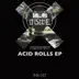 Acid Rolls - Single album cover