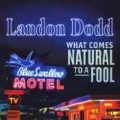 Landon Dodd - Give a Lonely Heart a Home