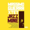 Jazz Mine (feat. Alfredo Bochicchio, Davide Grottelli, Carlo Micheli, Enrico Nisati, Piero Simoncini & Valerio Vantaggio)