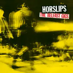 The Belfast Gigs (Bonus Tracks Version) - Horslips
