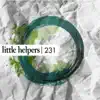 Stream & download Little Helpers 231