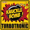 Knuckle Bomb - Single album lyrics, reviews, download