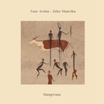 Faze Action - Mangwana (feat. Zeke Manyika)