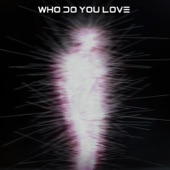 Who Do You Love (feat. LYRE) artwork