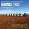 Bounce One (feat. Toine Thys & Gautier Garrigue) - Matthieu Marthouret & Bounce Trio lyrics