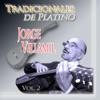 Tradicionales de Platino Jorge Villamil, Vol. 2