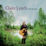 Claire Lynch - It's Worth Believin' (with Jerry Douglas)