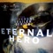 Universal Trailer Series - Eternal Hero