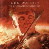 John Doherty - The Blacksmith's Fancy, Mooney's Favourite (Reels)