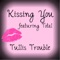 Kissing You (feat. Total) artwork