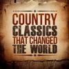 Country Classics That Changed the World, 2013