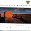 Australia Worships - The Great Southland album lyrics, reviews, download