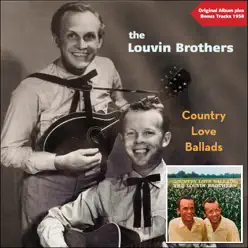 Country Love Ballads (Original Album Plus Bonus Tracks 1958) - The Louvin Brothers