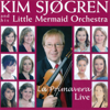 La Primavera, 1. sats (Live) - Kim SJøgren And His Little Mermaid Orchestra