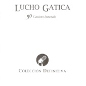 Lucho Gatica: 50 Canciones Inmortales artwork