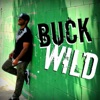 #BuckWild - Single