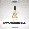 Ewan MacColl - Ballad of the Springhill