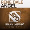 Angel (Azima Remix) - Rene Dale lyrics