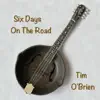 Stream & download Six Days On the Road - Single