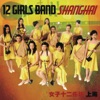 12 Girls Band - Freedom