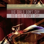 Big Girls Don’t Cry artwork