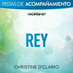 Rey (Pista de Acompañamiento) - EP - Christine D'Clario