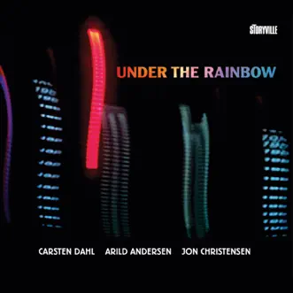 Under the Rainbow by Carsten Dahl, Arild Andersen & Jon Christensen album reviews, ratings, credits