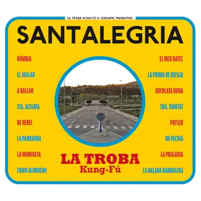 Santalegria - La Troba Kung-Fú