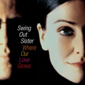 Swing Out Sister - When The Laughter Is Over