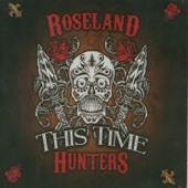 Roseland Hunters - Steal for Me