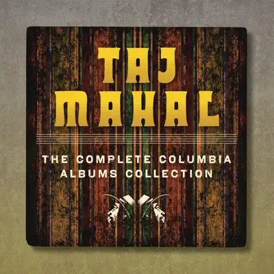The Complete Taj Mahal On Columbia Records - Taj Mahal