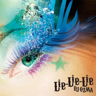 Lie-Lie-Lie - EP - DJ Ozma